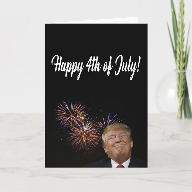 Glückwunsch 4. Juli von Donald Trump Karte (Vorderseite)