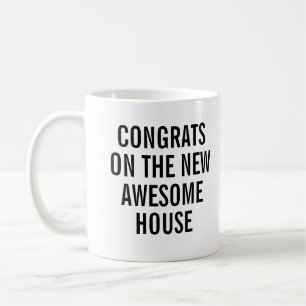 Glückwunsch für die Hauswärmung im neuen Haus Neue Kaffeetasse