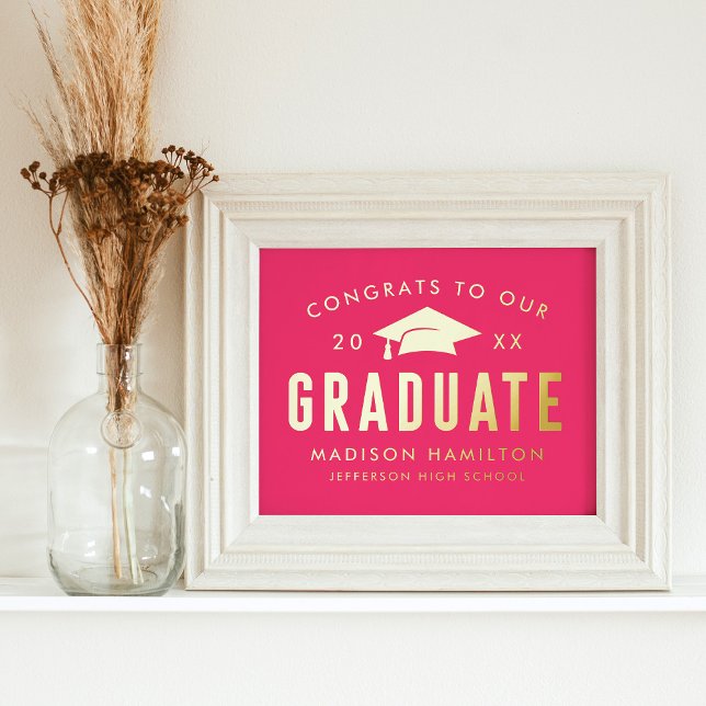 Glückwunsch unserer Graduate Hot Pink Graduation P Foliendrucke (Von Creator hochgeladen)