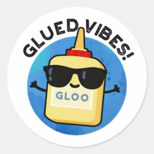 Glued Vibes Funny Glue Pub Runder Aufkleber