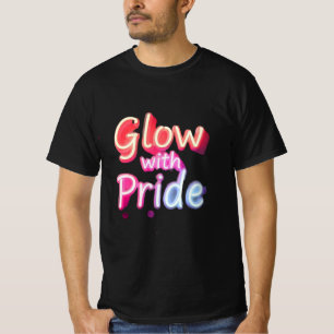 Glühen mit Stolz - strahlender T - Shirt