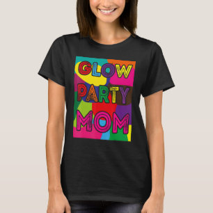 Glühende Party-Bekleidung Glow Party Mama T-Shirt