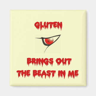 Gluten bringt das Tier in mir heraus Magnet
