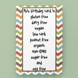 Gluten Dairy Sugar Soy Carb Free Funny Birthday Karte<br><div class="desc">This design was created though digital art. It may be personalized in the area provide or customizing by choosing the click to customize further option and changing the name, initials or words. You may also change the text color and style or delete the text for an image only design. Kontakt...</div>