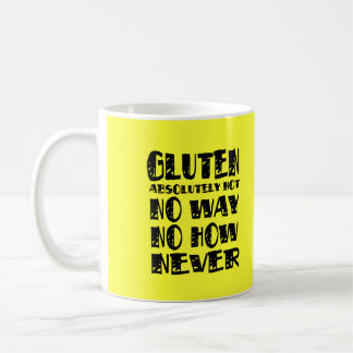 Gluten geben keine keine Weise wie nie frei Kaffeetasse