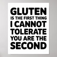 Gluten ist das Erste, was ich dir nicht tolerieren