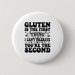 Gluten ist das Erste, was ich nicht tolerieren kan Button
