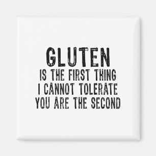 Gluten ist das Erste, was ich nicht tolerieren kan Magnet