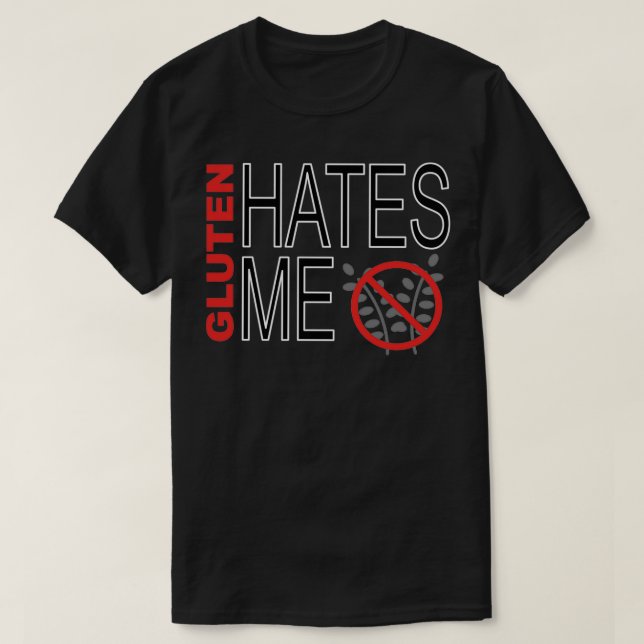 Glutenfreies Gluten hasst mich sarkastisches Hemd T-Shirt (Design vorne)