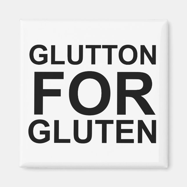 Glutton für Gluten Magnet (Vorne)