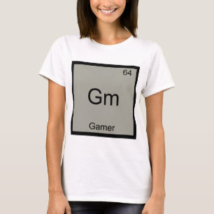 Gm - Gamer Funny Chemistry Element Symbol T - Shir T-Shirt