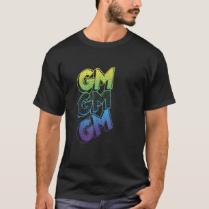 GM Guten Morgen Grunge-Text Splatter Krypto-Invest T-Shirt
