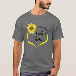 Gma Geschenke: Glück ist ein Gma T-Shirt