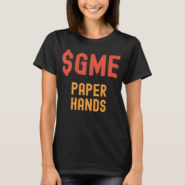 GME Stonk PAPER HANDS T-Shirt (Vorderseite)