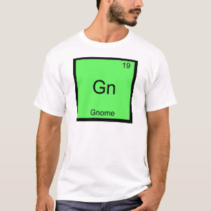 Gn - Gnome Chemie Periodisches Tabellensymbol T-Shirt