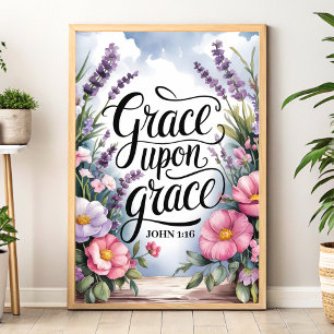 Gnade auf Gnade – Christliche Wandkunst für Frauen Poster