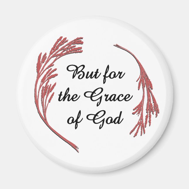 Gnade Gottes Erholung Slogan Inspiration Sprichwor Magnet (Vorne)