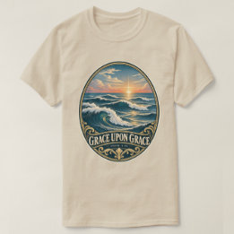 Gnade über Gnade Ozeanwellen Johannes 1:16 T-Shirt