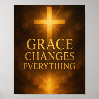 Gnade verändert alles Christlich  Poster