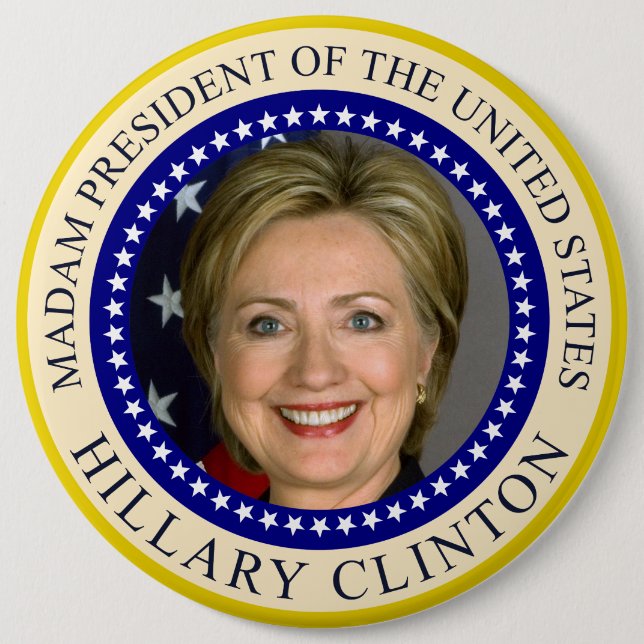 Gnädige Frau Präsident von Vereinigten Staaten Button (Vorderseite)