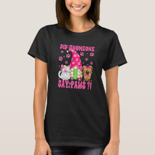 Gnom Katzen Spruch Für Frauen Und Mädchen Süße Hun T-Shirt