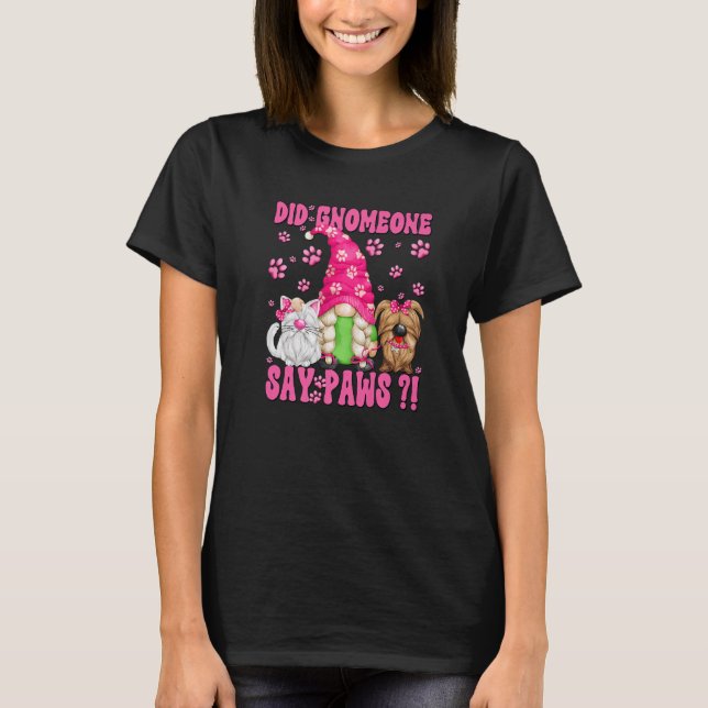 Gnome Cat Sprichwort für Frauen und Mädchen Niedli T-Shirt (Vorderseite)