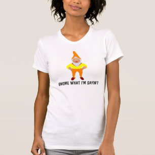Gnome ce que je dis ? T-shirt drôle