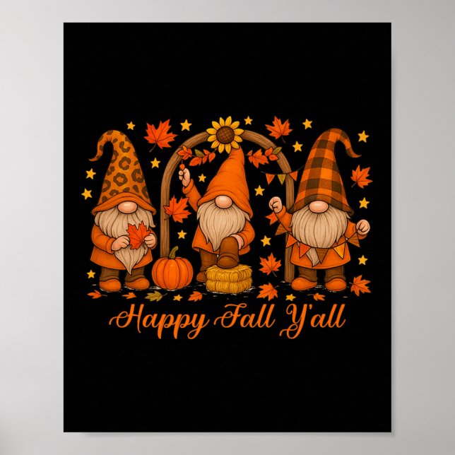Gnome Happy Fall Yall Pumpkin Herbst Erntedank Poster (Vorne)