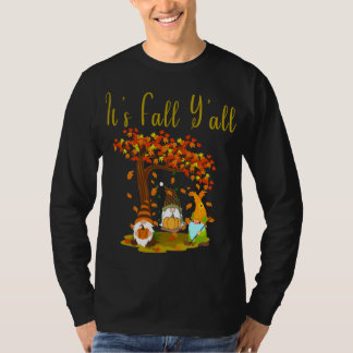 Gnome Pumpkin Es ist Herbst Y'alle Herbst Feuerhut T-Shirt