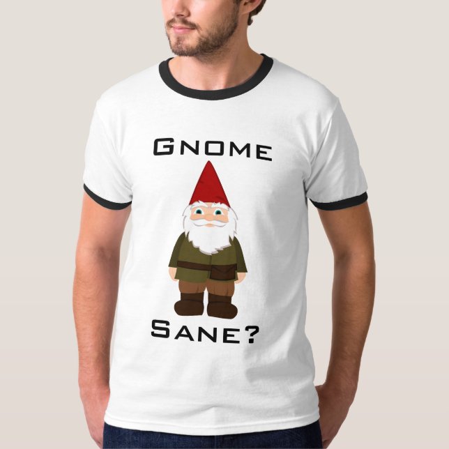 Gnome raisonnable ? T-shirt (Devant)