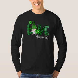 Gnome Teacher St Patrick's Day Liebe Lehrer Life S T-Shirt