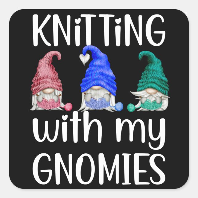 Gnome werden mit meinen Gnomen knetend. Quadratischer Aufkleber (Vorderseite)