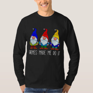 Gnomes ließ mich machen es lustigen Garten Gnome L T-Shirt