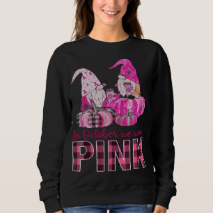 Gnomes Ribbons im Oktober tragen wir rosa Brustkan Sweatshirt