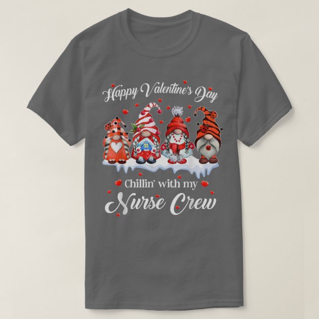 Gnomies Happy Valentine's Day Hanging With My Nurs T-Shirt (Design vorne)