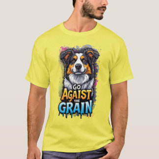 Go Against The Grain: Cheerful Dog Portrait T-Shirt