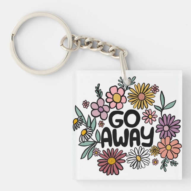 GO AWAY Funny Floral Niedlich Daisy Hand Gezeichne Schlüsselanhänger (Vorderseite)