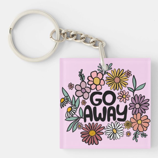 GO AWAY Funny Floral Niedlich Daisy Hand Gezeichne Schlüsselanhänger (Vorderseite)