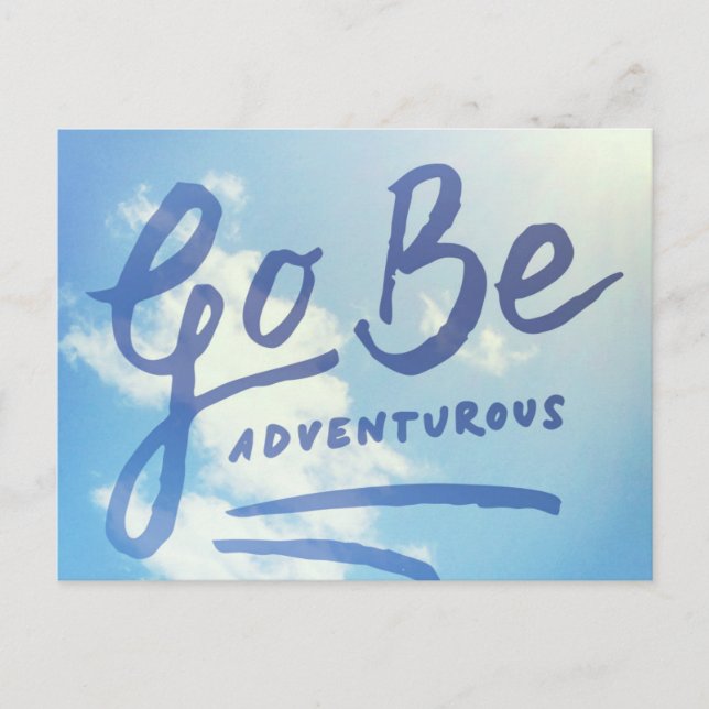 Go Be Adventurous Sky Postkarte (Vorderseite)