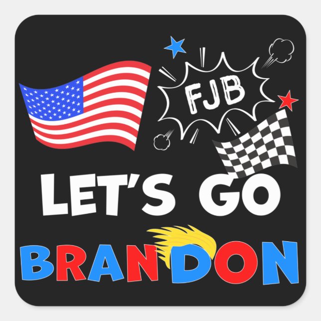 GO BRANDON lasse mit Trump Hair Quadratischer Aufkleber (Vorderseite)
