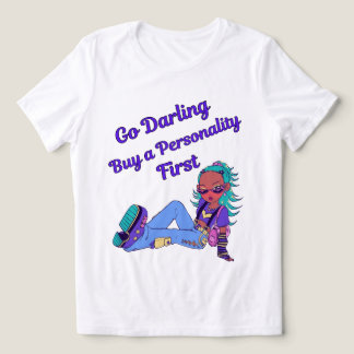 Go Darling Buy a Personality First Typography Tri-Blend Shirt
