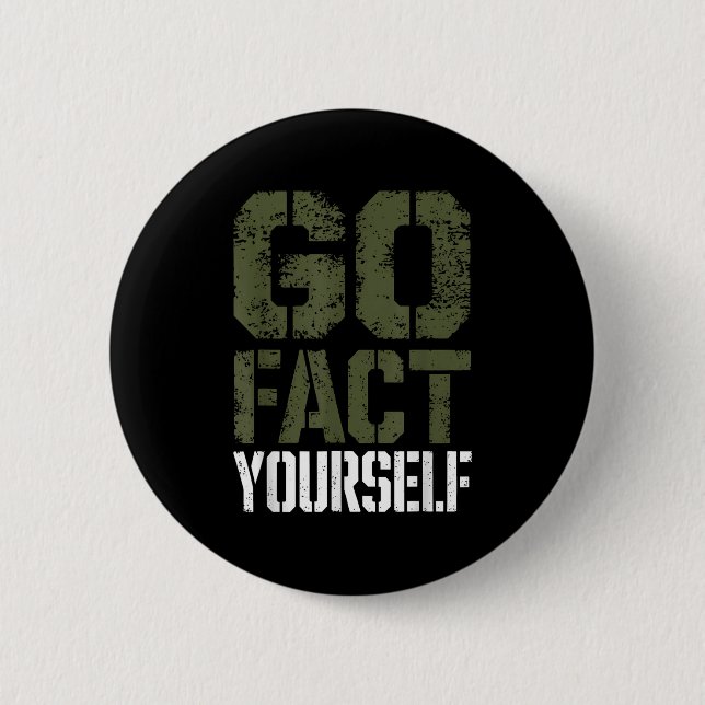 Go Fact Yourself Funny Military Stencil Tactical S Button (Vorderseite)