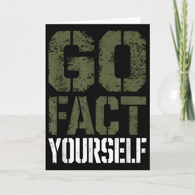 Go Fact Yourself Funny Military Stencil Tactical S Karte (Vorderseite)