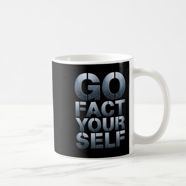 Go Fact Yourself Funny Slogan Science Steel Engine Kaffeetasse (Rechts)