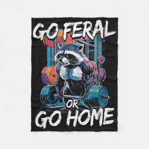 Go Feral oder Go Zuhause Bodybuilding Gym Raccoon Fleecedecke