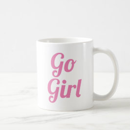 Go Girl | Slogan-Tasse | handschriftlich Kaffeetasse