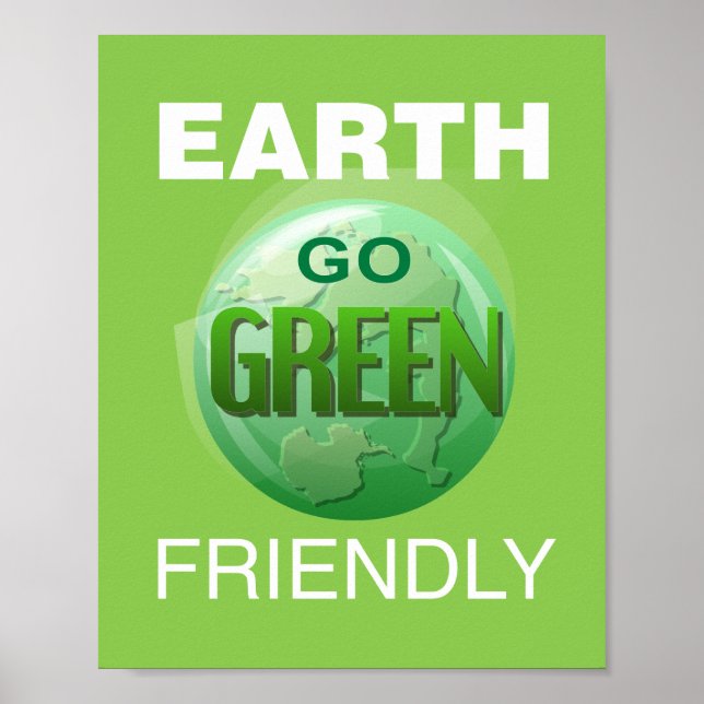 Go Green Be Earth Friendly Poster (Vorne)