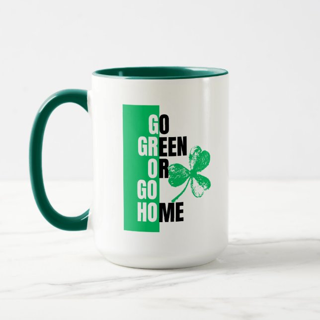 Go Green oder Go Zuhause St. Patrick's Tasse (Links)