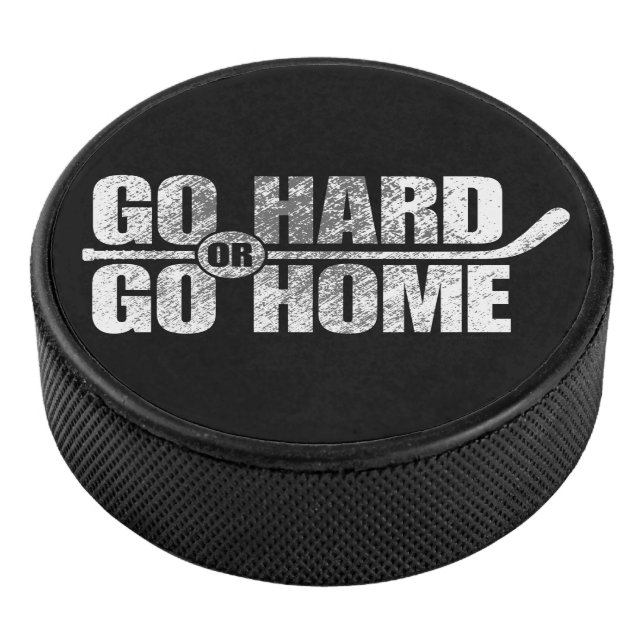 Go Hard oder Go Zuhause (Hockey) Eishockey Puck (3/4)
