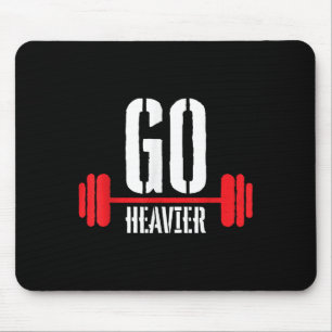 Go Heavier Stärke Training Motivation Mousepad